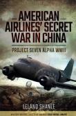 AMERICAN AIRLINES SECRET WAR I. Autor: Shanle Leland. Dadada.pl Okładka książki AMERICAN AIRLINES SECRET WAR I