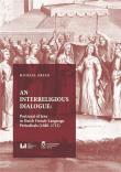 An Interreligious Dialogue: Portrayal of Jews in Dutch French-Language Periodicals (1680-1715). Autor: Green Michaël. Dadada.pl Okładka książki An Interreligious Dialogue: Portrayal of Jews in Dutch French-Language Periodicals (1680-1715)