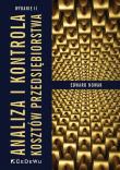 Analiza i kontrola kosztów przedsiębiorstwa. Autor: Nowak Edward. Dadada.pl Okładka książki Analiza i kontrola kosztów przedsiębiorstwa