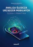 Okładka książki Analiza śledcza urządzeń mobilnych