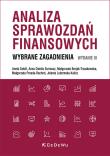 Analiza sprawozdań finansowych. Wybrane zagadnienia (Wyd III). Autor: Sokół Aneta, Anna Owidia Surmacz, Brojak-Trzaskowska Małgorzata, Porada-Rochoń Małgorzata, Jolanta L. Dadada.pl Okładka książki Analiza sprawozdań finansowych. Wybrane zagadnienia (Wyd III)