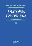 Anatomia człowieka Tom 2. Autor: Bochenek Adam, Reicher Michał. Dadada.pl Okładka książki Anatomia człowieka Tom 2