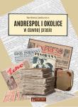 Andrespol i okolice w dawnej prasie. Autor: Bartłomiej Jankiewicz. Dadada.pl Okładka książki Andrespol i okolice w dawnej prasie