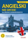 Angielski nie gryzie! Dla średnio zaawansowanych (wyd. 2022). Autor: Pytlińska Zuzanna, Zimnoch Katarzyna. Dadada.pl Okładka książki Angielski nie gryzie! Dla średnio zaawansowanych (wyd. 2022)