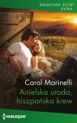 Anielska uroda, hiszpańska krew. Autor: Marinelli Carol. Dadada.pl Okładka książki Anielska uroda, hiszpańska krew