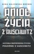 Anioł życia z Auschwitz pocket. Autor: Majewska-Brown Nina. Dadada.pl Okładka książki Anioł życia z Auschwitz pocket
