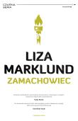 Annika Bengtzon Tom 1 Zamachowiec. Autor: Liza Marklund. Dadada.pl Okładka książki Annika Bengtzon Tom 1 Zamachowiec