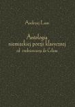 Okładka książki Antologia niemieckiej poezji klasycznej od średniowiecza do Celana