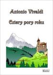 Antonio Vivaldi. Cztery pory roku. Autor: Irena Warmińska. Dadada.pl Okładka książki Antonio Vivaldi. Cztery pory roku