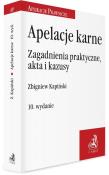 Okładka książki Apelacje karne. Zagadnienia praktyczne, akta i..
