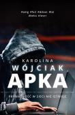 Apka. Autor: Wójciak Karolina. Dadada.pl Okładka książki Apka