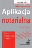 Okładka książki Aplikacja notarialna 2022... w.15
