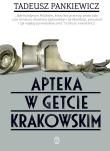 Okładka książki Apteka w getcie krakowskim