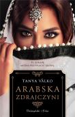 Arabska zdrajczyni. Autor: Tanya Valko. Dadada.pl Okładka książki Arabska zdrajczyni