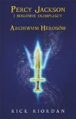 Archiwum Herosów. Percy Jackson i bogowie olimpijscy wyd. 2024. Autor: Rick Riordan. Dadada.pl Okładka książki Archiwum Herosów. Percy Jackson i bogowie olimpijscy wyd. 2024