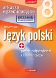 Arkusze egzaminacyjne z j. polskiego  dla 8-klasisty. Autor: Wróbel Anna. Dadada.pl Okładka książki Arkusze egzaminacyjne z j. polskiego  dla 8-klasisty