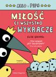 Arlo i Pips. Miłość ci wszystko wykracze. Autor: Gravel Elise, Joanna Wajs. Dadada.pl Okładka książki Arlo i Pips. Miłość ci wszystko wykracze