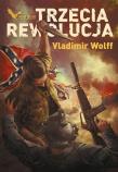 Armagedon. Trzecia Rewolucja. Autor: Vladimir Wolff. Dadada.pl Okładka książki Armagedon. Trzecia Rewolucja
