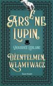 Arsene Lupin, dżentelmen włamywacz pocket. Autor: Leblanc Maurice. Dadada.pl Okładka książki Arsene Lupin, dżentelmen włamywacz pocket