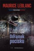 Arsene Lupin: Odłamek pocisku. Autor: Leblanc Maurice. Dadada.pl Okładka książki Arsene Lupin: Odłamek pocisku