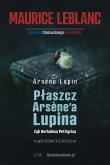 Arsene Lupin - Płaszcz Arsene'a Lupina, Ząb Herkulesa Petitgrisa. Autor: Leblanc Mauirce. Dadada.pl Okładka książki Arsene Lupin - Płaszcz Arsene'a Lupina, Ząb Herkulesa Petitgrisa