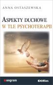 Okładka książki Aspekty duchowe w tle psychoterapii