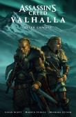 Assassin's Creed Valhalla. Pieśń chwały. Autor: Cavan Scott, Martn Tnica, Jacek Drewnowski. Dadada.pl Okładka książki Assassin's Creed Valhalla. Pieśń chwały