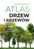Atlas drzew i krzewów. Autor: Halarewicz Aleksandra. Dadada.pl Okładka książki Atlas drzew i krzewów