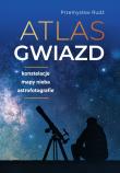 Atlas gwiazd. Autor: Rudź Przemysław. Dadada.pl Okładka książki Atlas gwiazd