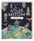 Atlas mitów. Autor: Thiago de Moraes, Nowak Anna. Dadada.pl Okładka książki Atlas mitów