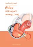 Atlas retinopatii cukrzycowej. Autor: Louis Raul Lepori. Dadada.pl Okładka książki Atlas retinopatii cukrzycowej