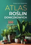 Atlas roślin doniczkowych. 200 gatunków ozdobnych. Autor: Mederska Małgorzata. Dadada.pl Okładka książki Atlas roślin doniczkowych. 200 gatunków ozdobnych