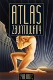 Atlas zbuntowany. Autor: Rand Ayn. Dadada.pl Okładka książki Atlas zbuntowany