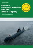 Atomowe krążowniki podwodne proj. 941 Akuła.... Autor: Jan Radziemski. Dadada.pl Okładka książki Atomowe krążowniki podwodne proj. 941 Akuła...