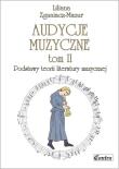 Audycje muzyczne T.2 Podstawy teorii literatury.... Autor: Liliana Zganiacz-Mazur. Dadada.pl Okładka książki Audycje muzyczne T.2 Podstawy teorii literatury...