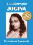 Autobiografia jogina T.1. Autor: Jogananda Paramhansa. Dadada.pl Okładka książki Autobiografia jogina T.1