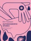 Autobiografia śmierci. Autor: Hyesoon Kim. Dadada.pl Okładka książki Autobiografia śmierci