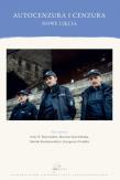 Okładka książki Autocenzura i cenzura. Nowe ujęcia