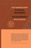 Okładka książki Autonomiczny Wydział Wschodni Solidarności Walczącej
