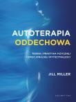 Autoterapia oddechowa. Autor: Jill Miller. Dadada.pl Okładka książki Autoterapia oddechowa