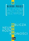 Autyzm bez maski. Autor: Devon Price. Dadada.pl Okładka książki Autyzm bez maski