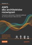 Okładka książki AWS dla architektów rozwiązań. Tworzenie...