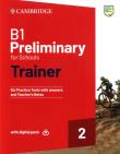 B1 Preliminary for Schools Trainer 2 Trainer with Answers with Digital Pack. Wydawca: Cambridge University Press. Dadada.pl Opakowanie B1 Preliminary for Schools Trainer 2 Trainer with Answers with Digital Pack