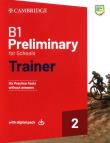 B1 Preliminary for Schools Trainer 2 Trainer without Answers with Digital Pack. Autor:   Praca zbiorowa. Dadada.pl Okładka książki B1 Preliminary for Schools Trainer 2 Trainer without Answers with Digital Pack