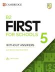 Okładka książki B2 First for Schools 5 Student's Book without Answers with Audio