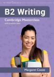 B2 Writing Cambridge Masterclass with practice.... Autor: Cooze Margaret. Dadada.pl Okładka książki B2 Writing Cambridge Masterclass with practice...