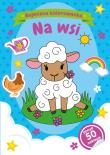 Bajeczna kolorowanka. Na wsi. Autor: Natalia Berlik. Dadada.pl Okładka książki Bajeczna kolorowanka. Na wsi