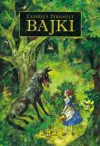 Bajki, Ch. Perrault. Autor: Perrault Ch.. Dadada.pl Okładka książki Bajki, Ch. Perrault