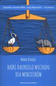 Bajki Dalekiego Wschodu dla menedżerów BR. Autor: Marek Bugdol. Dadada.pl Okładka książki Bajki Dalekiego Wschodu dla menedżerów BR