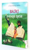 Okładka książki Bajki z Księgi Życia